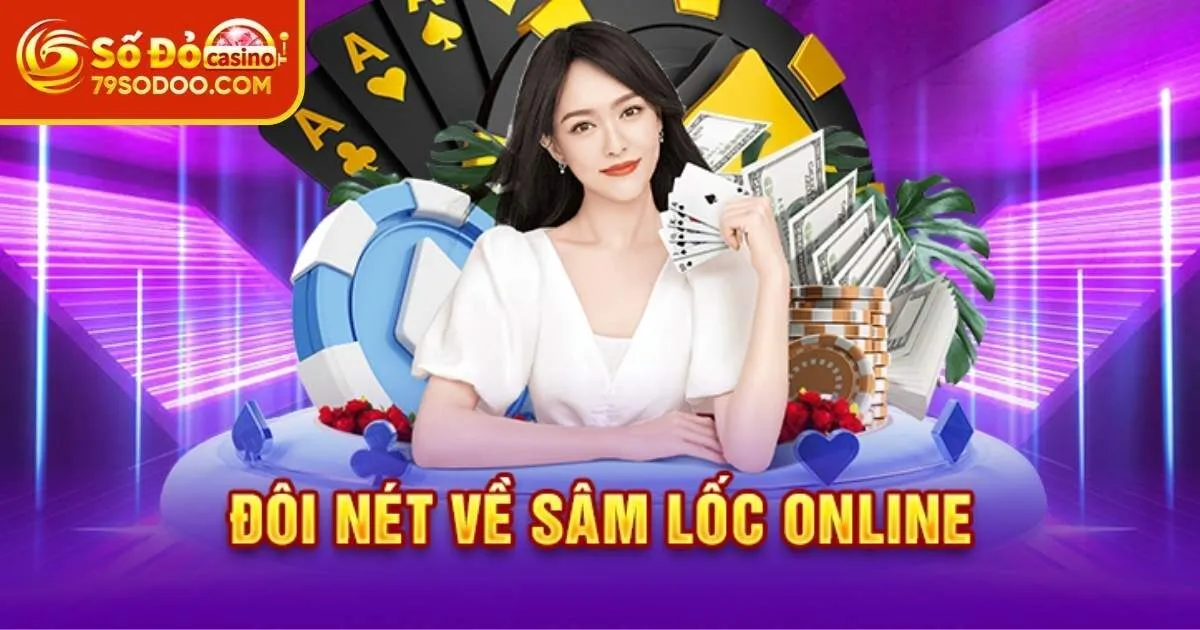 Thông tin về bài Sâm Lốc 79Sodo