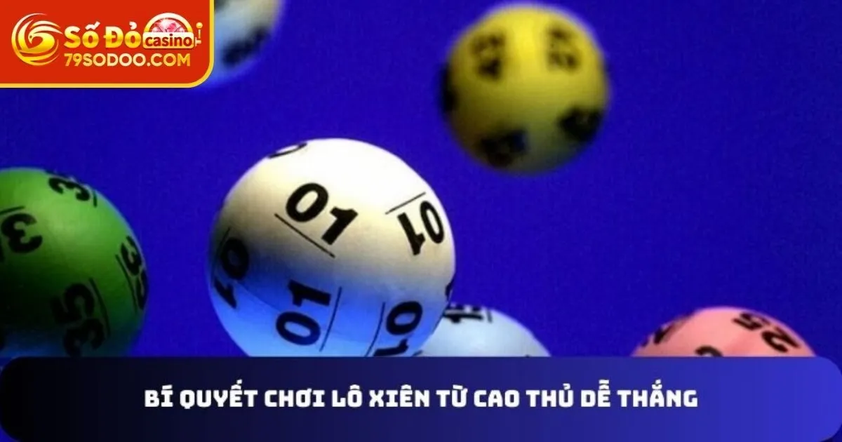 Cách tính tiền thưởng lô xiên 79Sodo